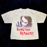 Why So Serious Drop Shoulder Tee