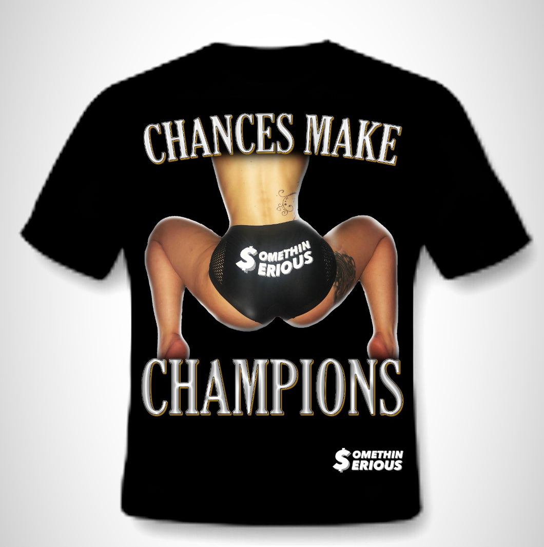 Chances Make Champions